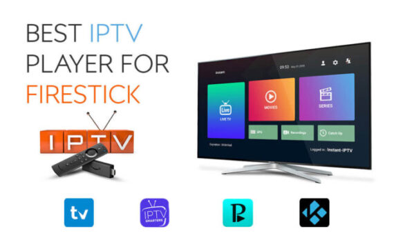 Best IPTV Player for Firestick
